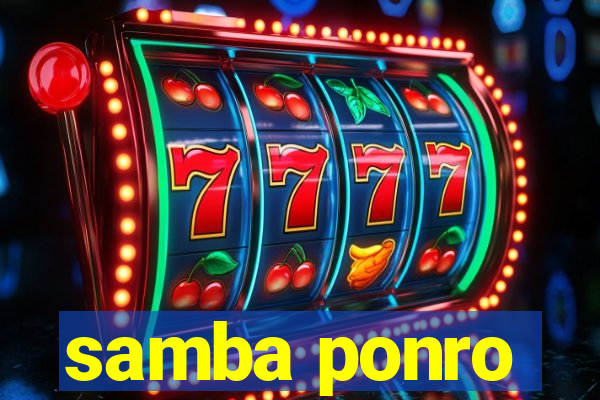 samba ponro